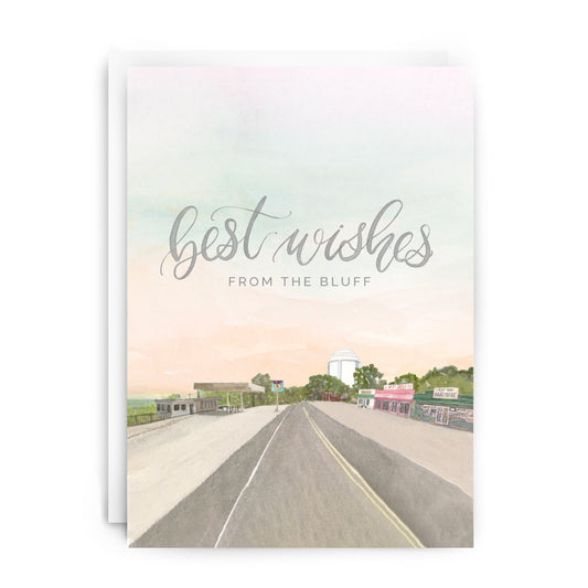 "Best Wishes from the Bluff" Greeting Card