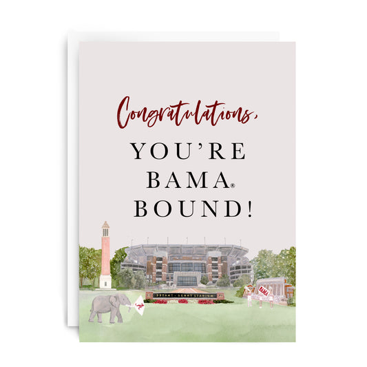 "You're Bama Bound" Graduation Greeting Card